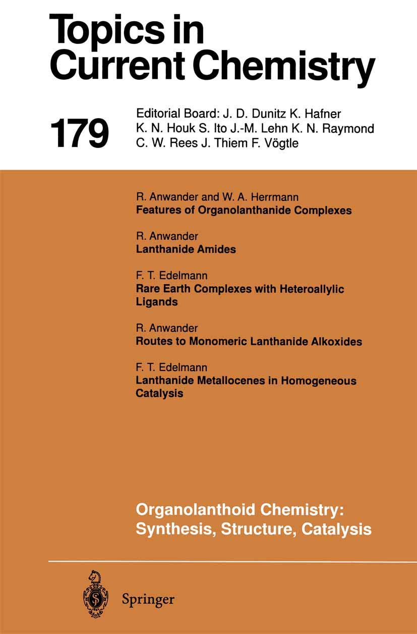 Organolanthoid Chemistry: Synthesis, Structure, Catalysis (Topics in Current Chemistry, 179, Band 179) Natural Sciences