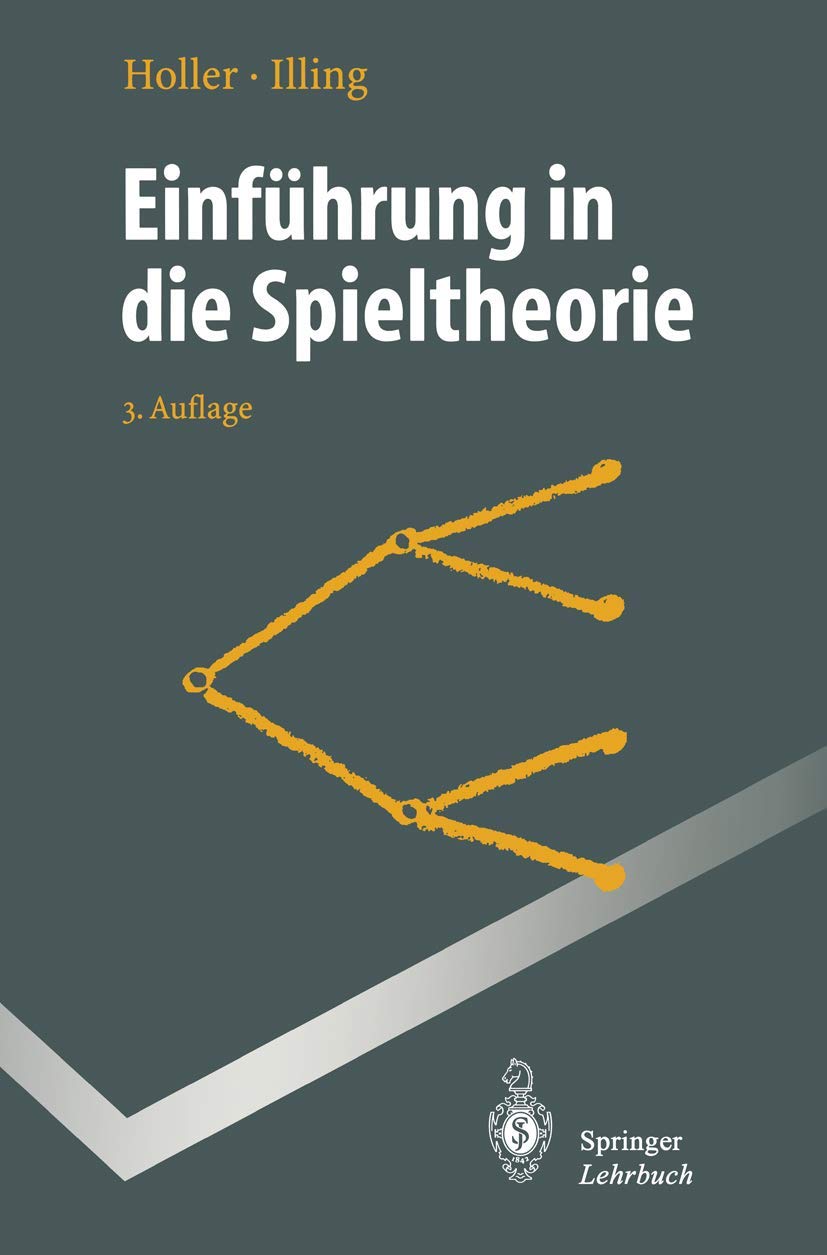 Einführung in die Spieltheorie (Springer-Lehrbuch) Law