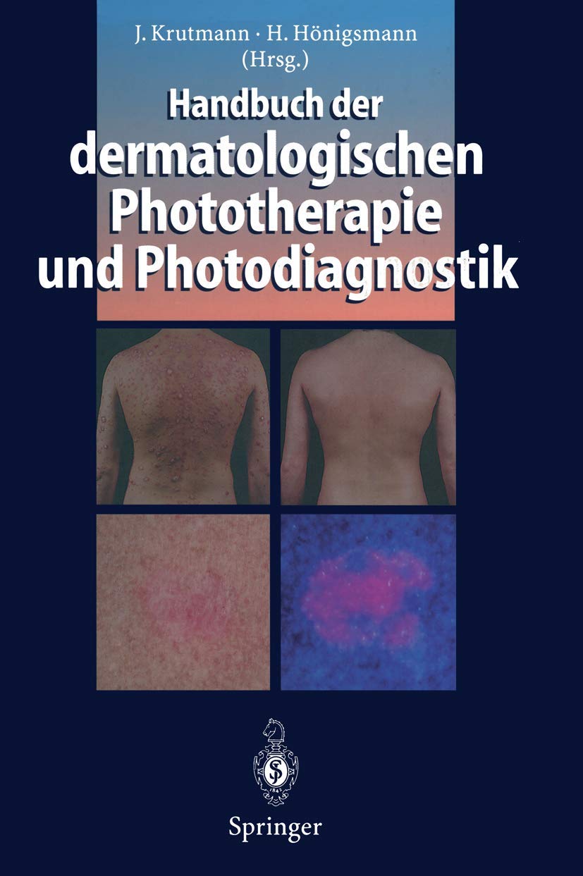 Handbuch der dermatologischen Phototherapie und Photodiagnostik Medicine