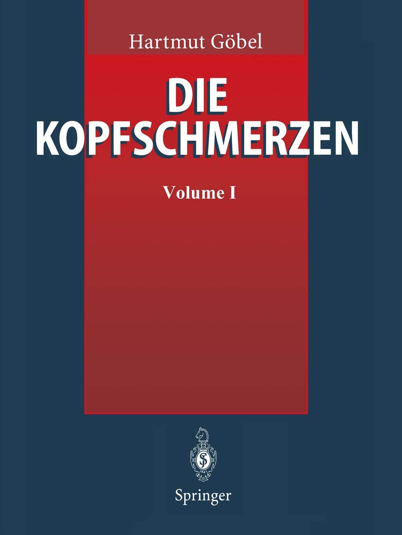 Die Kopfschmerzen: Ursachen, Mechanismen, Diagnostik und Therapie in der Praxis Medicine