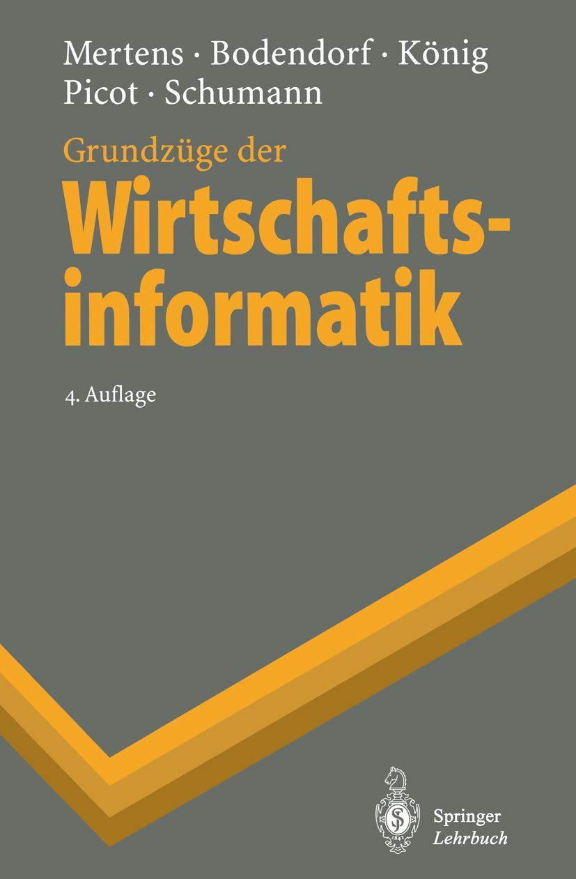 Grundzüge der Wirtschaftsinformatik (Springer-Lehrbuch) Law