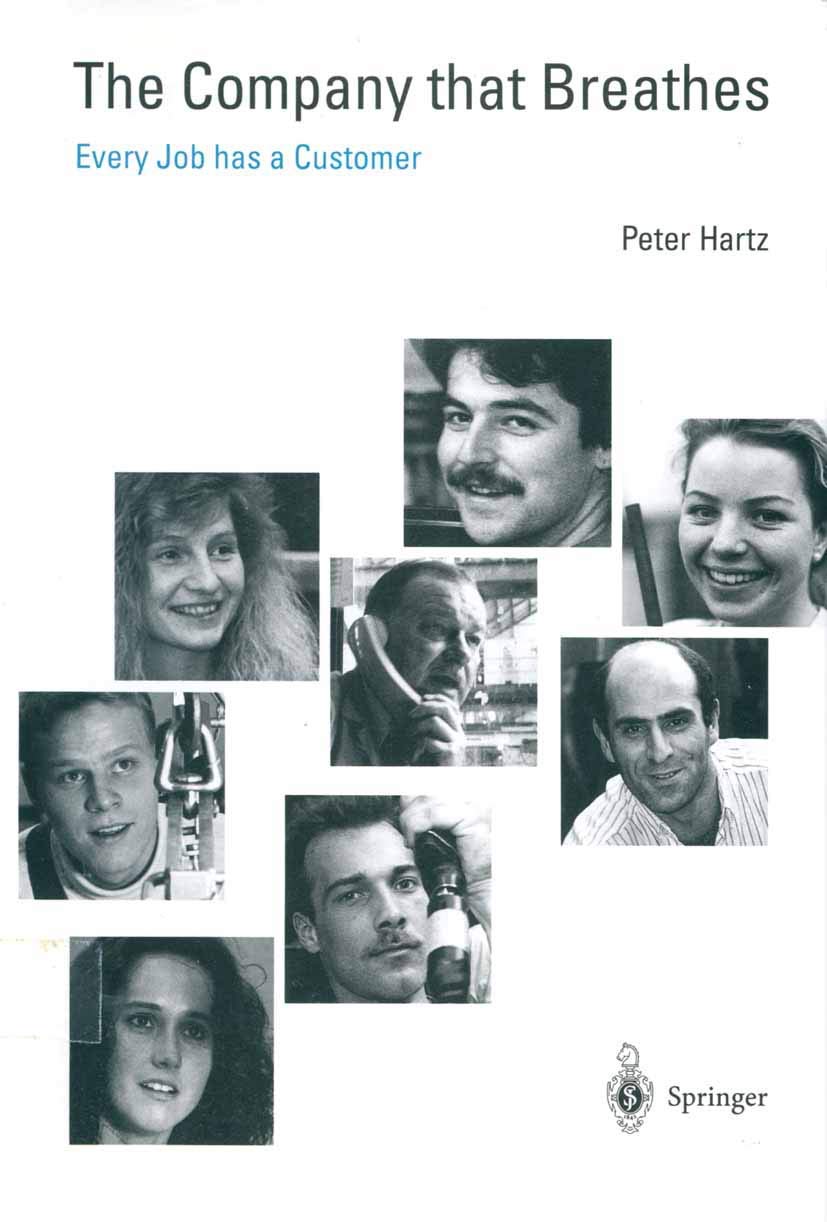 The Company That Breathes: Every Job Has a Customer book