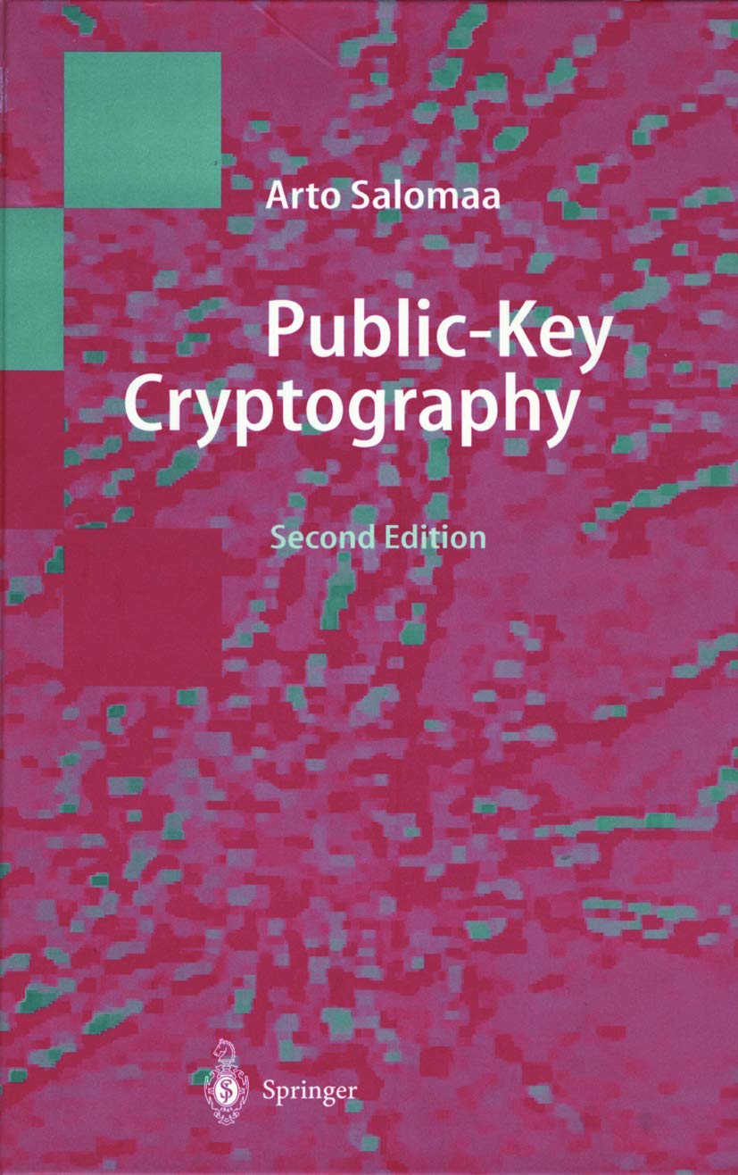 Public-Key Cryptography (Texts in Theoretical Computer Science. An EATCS Series) Computer Science
