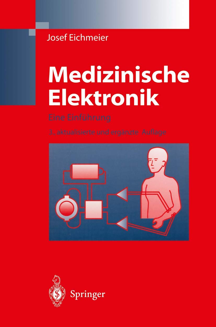 Medizinische Elektronik: Eine Einführung Medicine