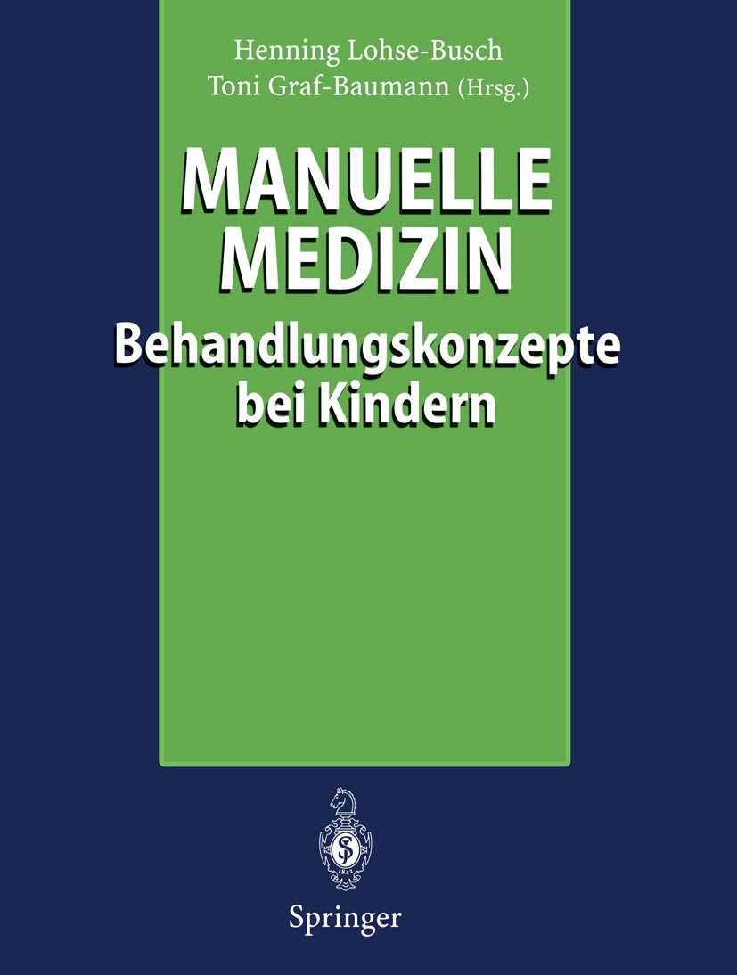Manuelle Medizin: Behandlungskonzepte bei Kindern (German Edition) Medicine