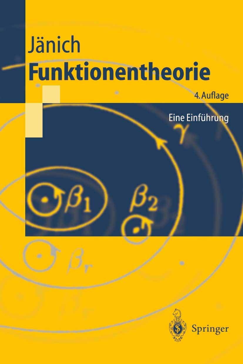 Funktionentheorie: Eine Einführung (Springer-Lehrbuch) Mathematics