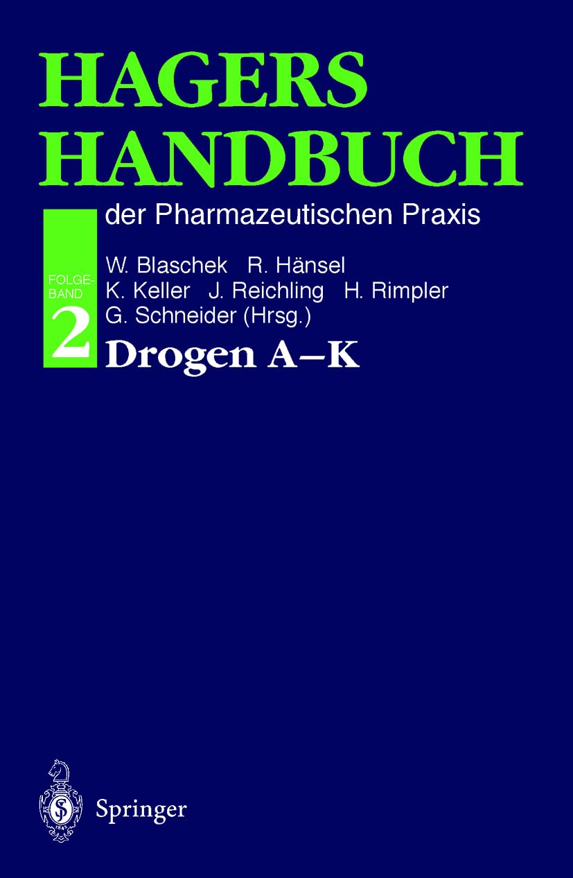 HAGERS HANDBUCH DER PHARMAZEUTISCHEN PRAXIS.: Folgeband 2, Drogen A-K book