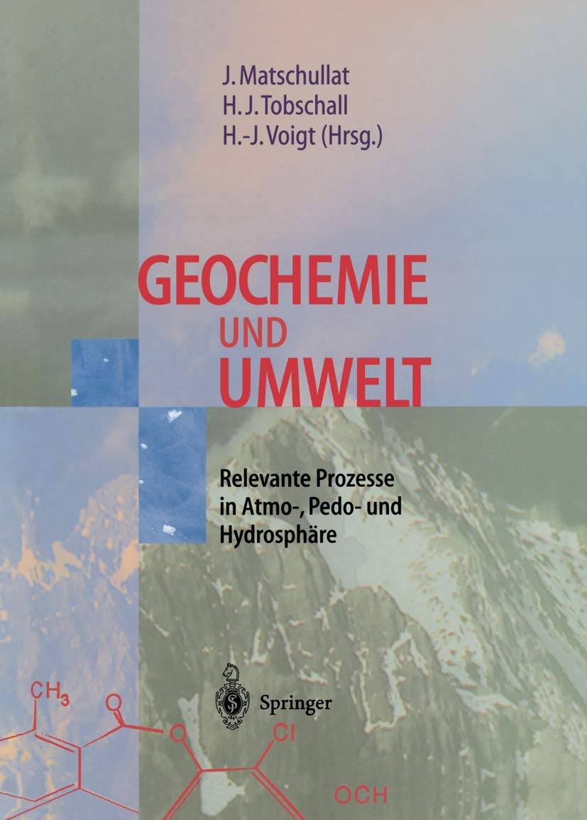 Geochemie und Umwelt: Relevante Prozesse in Atmo-, Pedo- und Hydrosphäre Mathematics