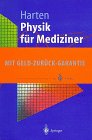Physik für Mediziner: Eine Einführung (Springer-Lehrbuch) Natural Sciences
