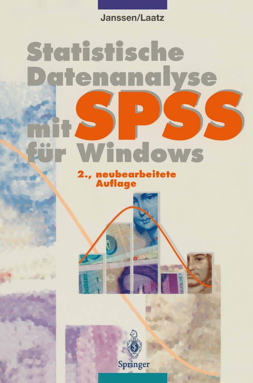 Statistische Datenanalyse mit SPSS für Windows: Eine anwendungsorientierte Einführung in das Basissystem und das Modul Exakte Tests Law