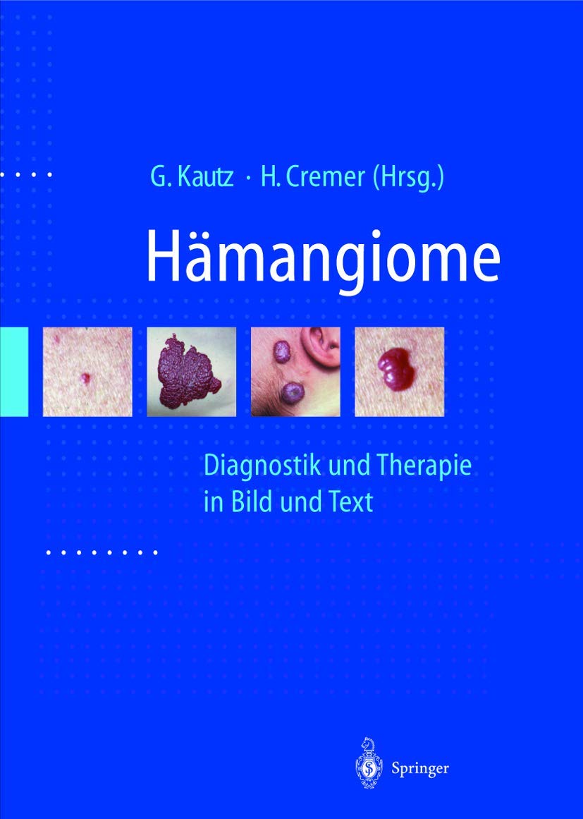 Hämangiome - Diagnostik und Therapie in Bild und Text Medicine
