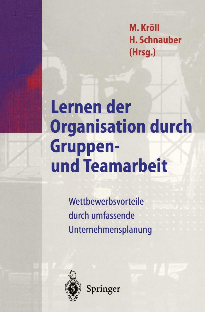 Lernen der Organisation durch Gruppen- und Teamarbeit Law