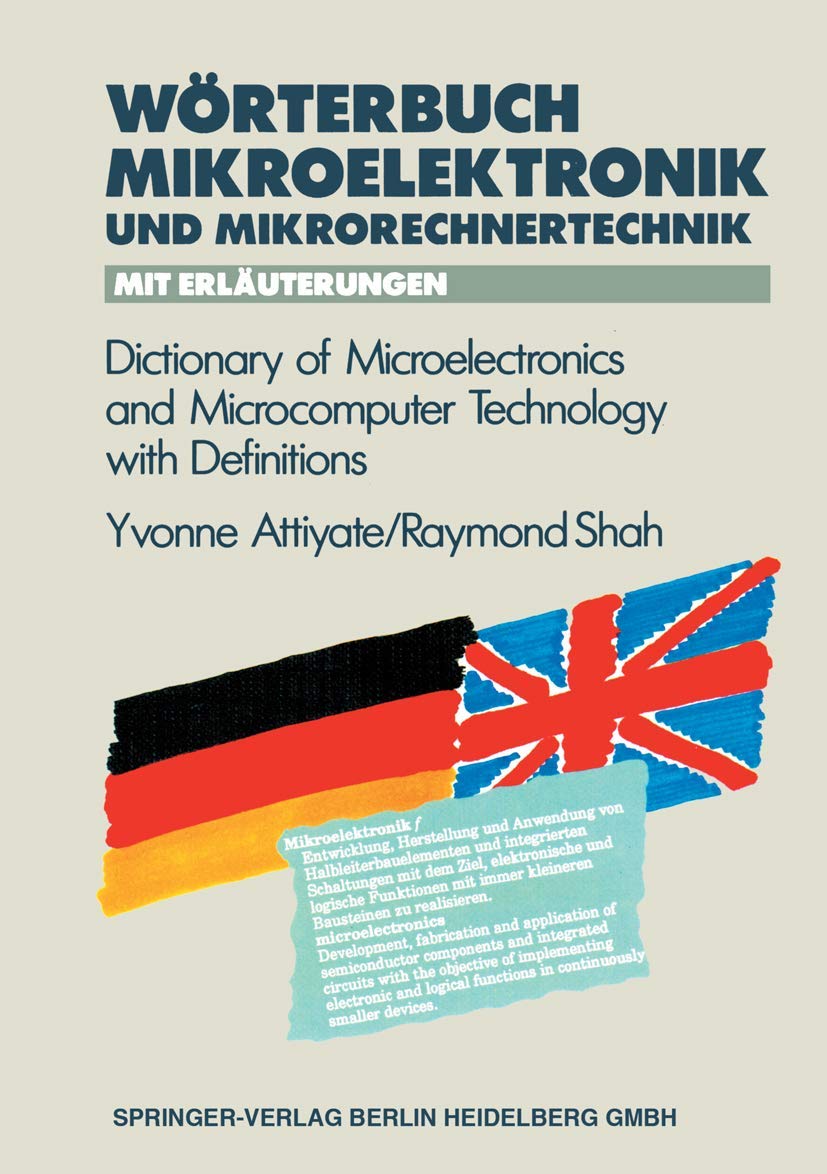 Wörterbuch der Mikroelektronik und Mikrorechnertechnik mit Erläuterungen / Dictionary of Microelectronics and Microcomputer Technology with Definitions (VDI-Buch) Social Sciences