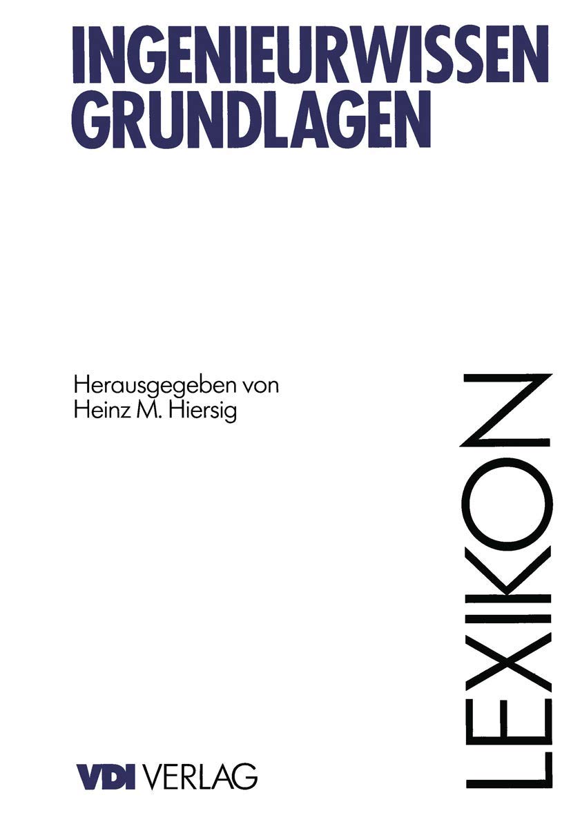 Lexikon Ingenieurwissen-Grundlagen (VDI-Buch) Business & Technology