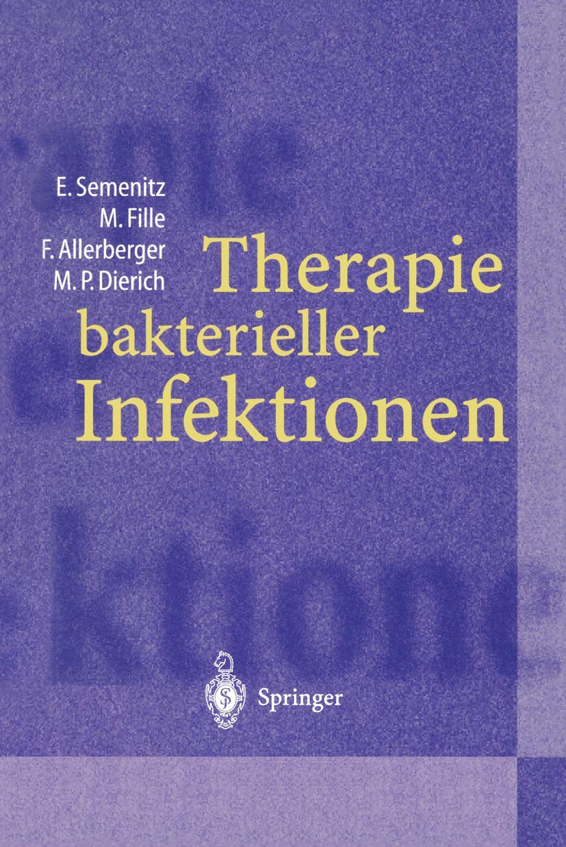 Therapie Bakterieller Infektionen (German Edition) Medicine