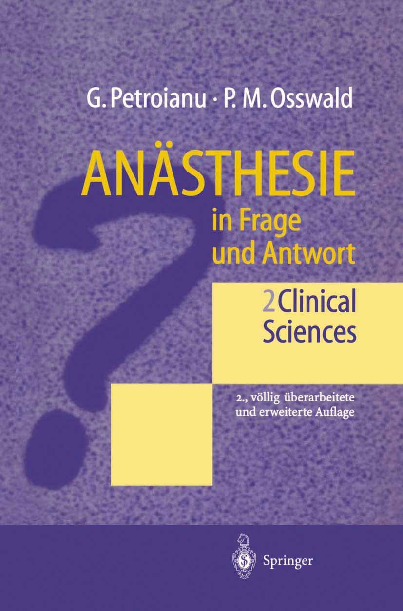 Anästhesie in Frage und Antwort: Band 2: Clinical Sciences Medicine