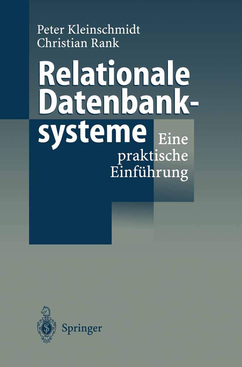 Relationale Datenbanksysteme: Eine praktische Einführung Law