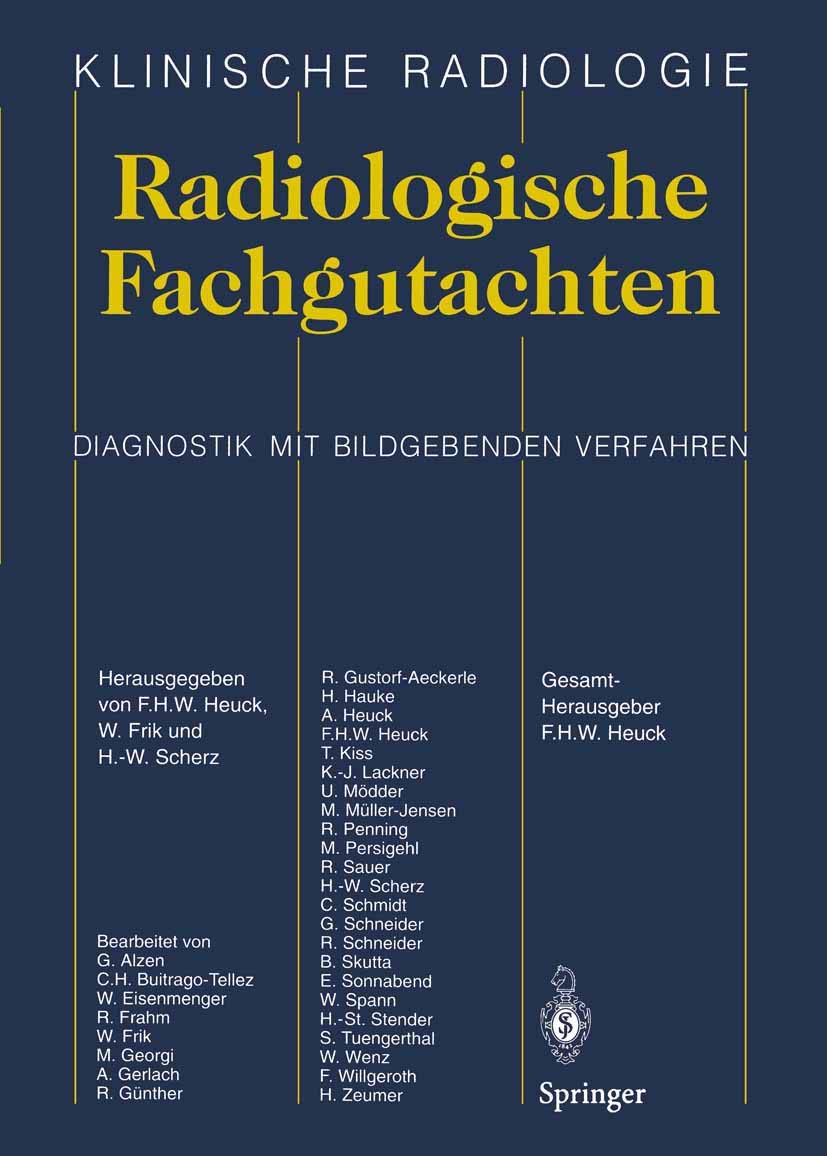 Radiologische Fachgutachten (Klinische Radiologie: Diagnostik mit bildgebenden Verfahren) Medicine