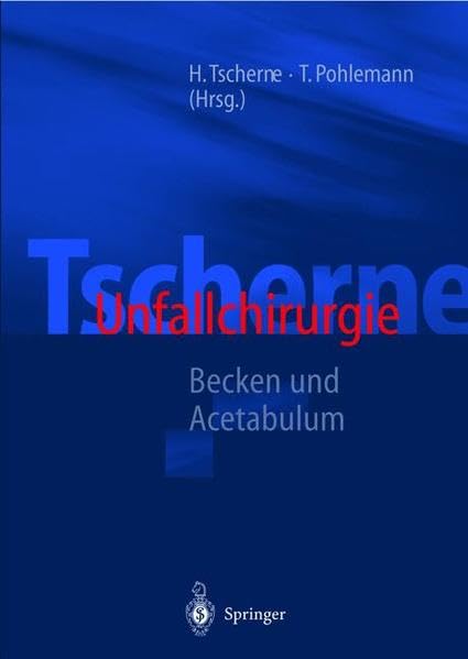 Tscherne Unfallchirurgie: Becken und Acetabulum Medicine