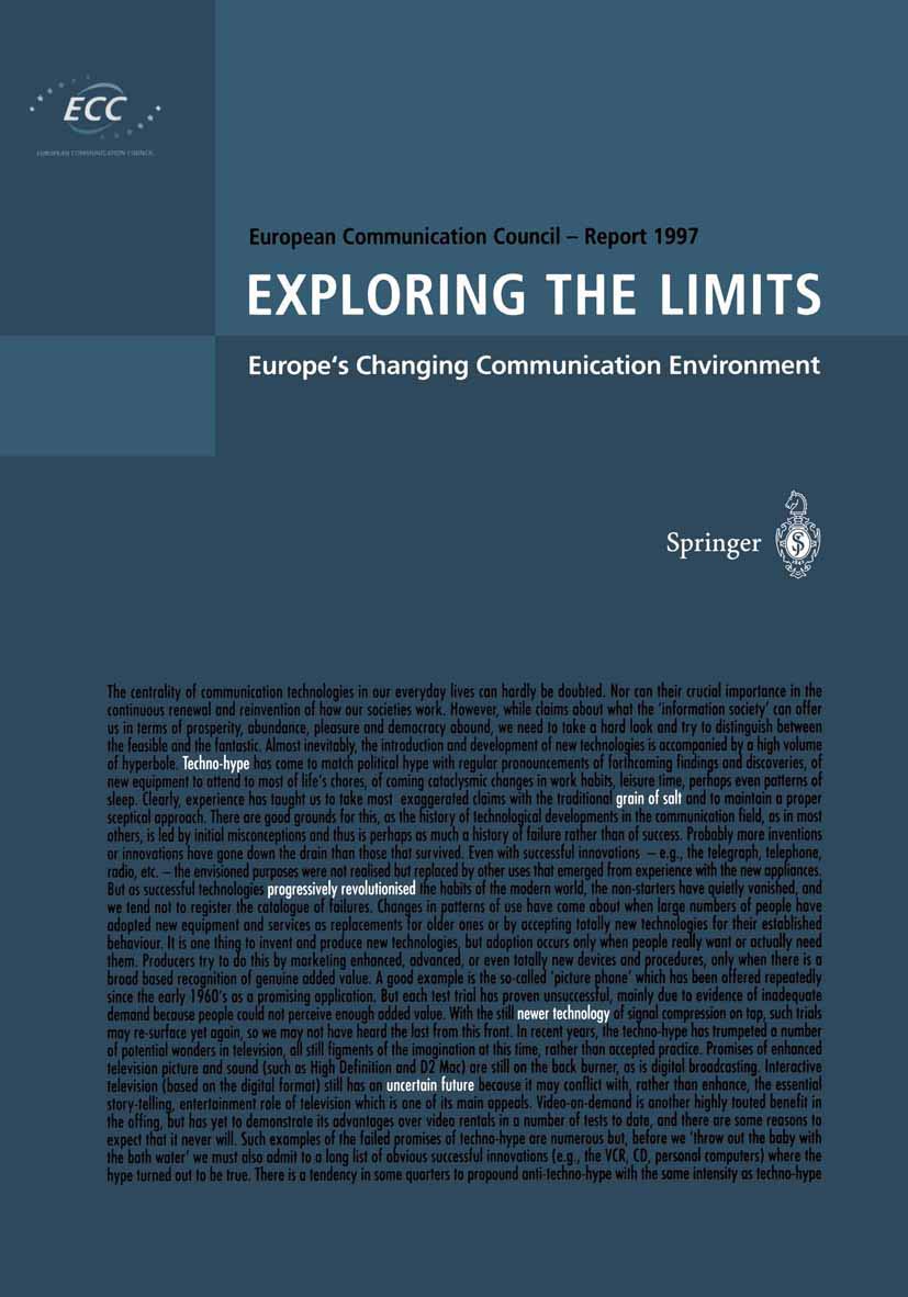 Exploring the Limits: Europe’s Changing Communication Environment (European Communication Council Report) Social Sciences