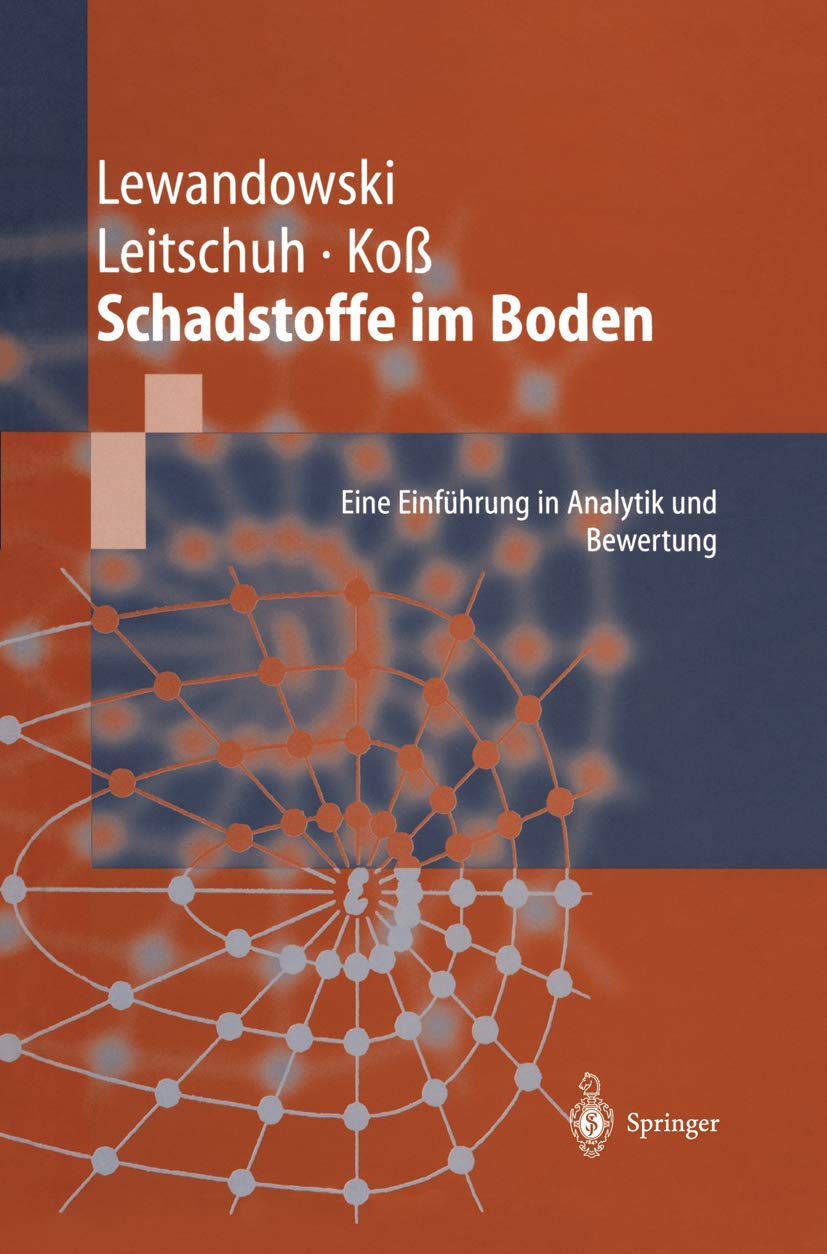 Schadstoffe im Boden: Eine Einführung in Analytik und Bewertung Mathematics