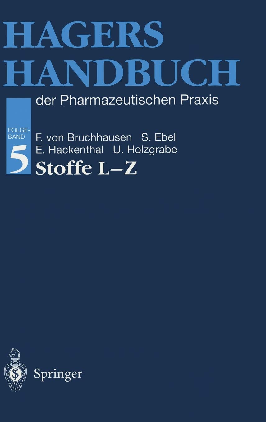 Hagers Handbuch der pharmazeutischen Praxis - Stoffe L - Z: Folgeband 5 Medicine