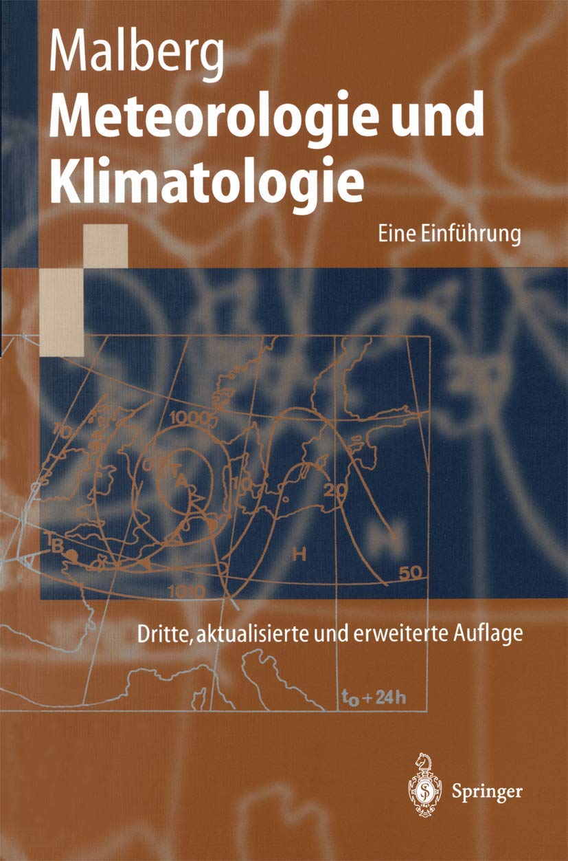 Meteorologie und Klimatologie: Eine Einführung Business & Technology