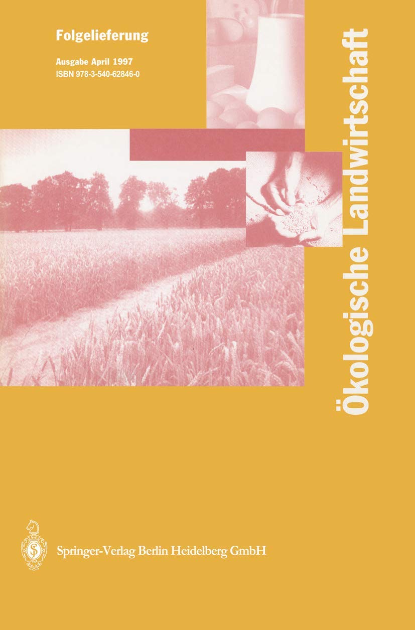 Ökologische Landwirtschaft: Pflanzenbau ― Tierhaltung ― Management Mathematics