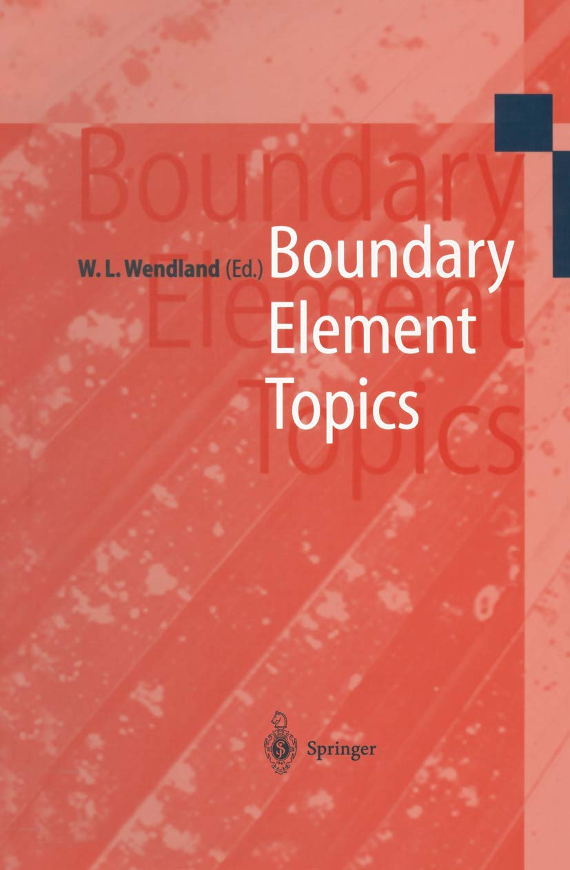 Boundary Element Topics: Proceedings of the Final Conference of the Priority Research Programme Boundary Element Methods 1989–1995 of the German Research Foundation October 2–4, 1995 in Stuttgart Computer Science