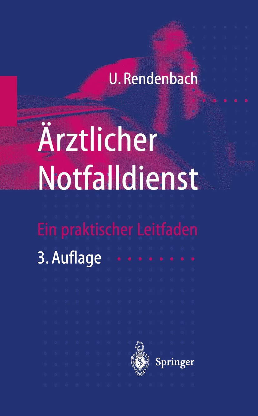 Ärztlicher Notfalldienst: Ein Praktischer Leitfaden (German Edition) Medicine