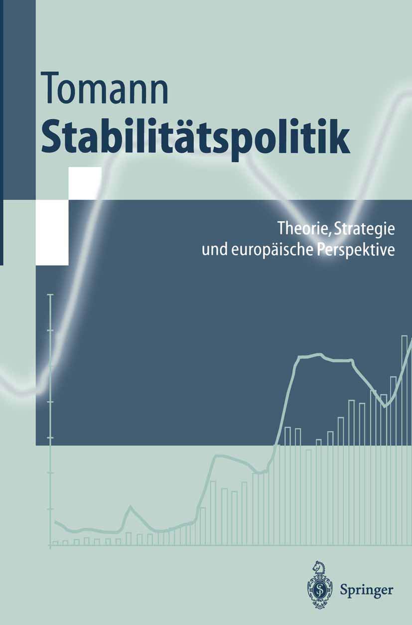 Stabilitätspolitik: "Theorie, Strategie Und Europäische Perspektive" (Springer-Lehrbuch) Law