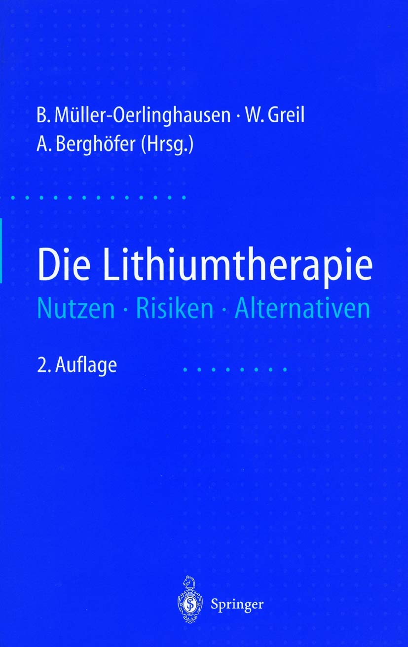 Die Lithiumtherapie: Nutzen, Risiken, Alternativen Medicine