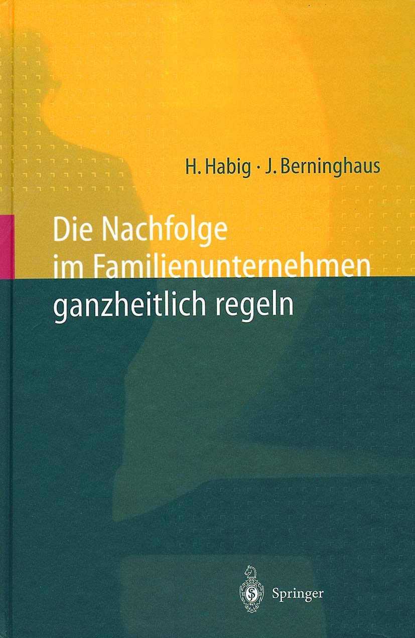 Die Nachfolge im Familienunternehmen ganzheitlich regeln Law