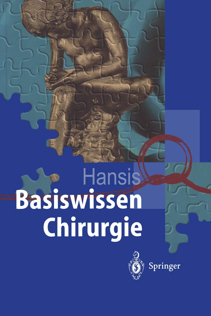 Basiswissen Chirurgie (Springer-Lehrbuch) Medicine