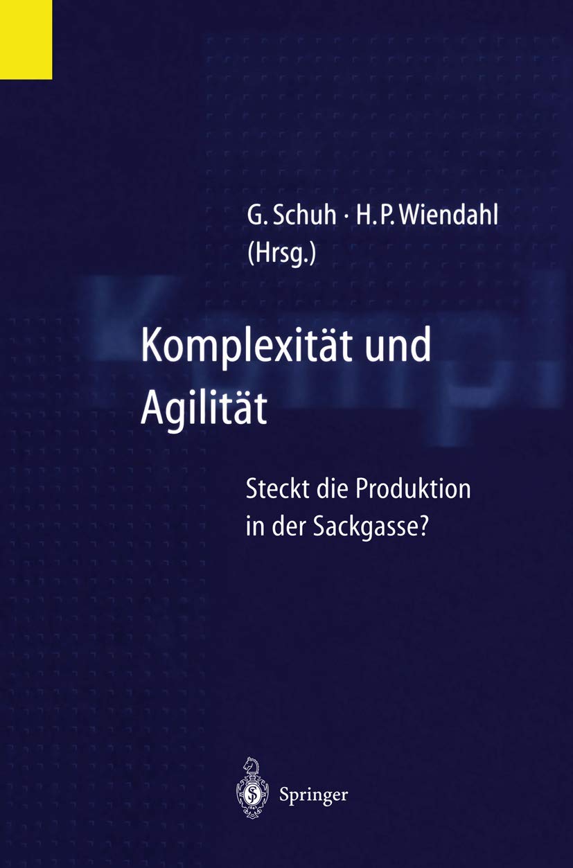 Komplexität und Agilität: Steckt die Produktion in der Sackgasse? Law