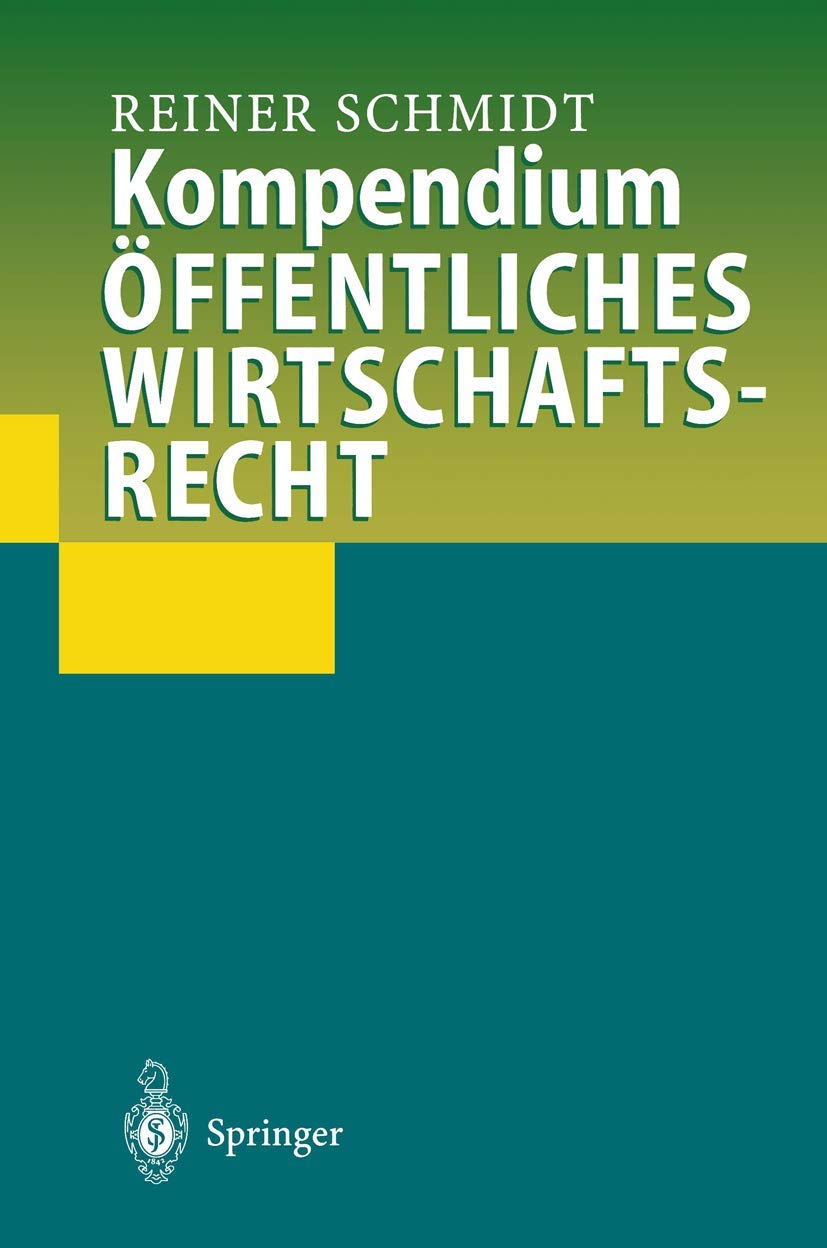 Kompendium Öffentliches Wirtschaftsrecht Law
