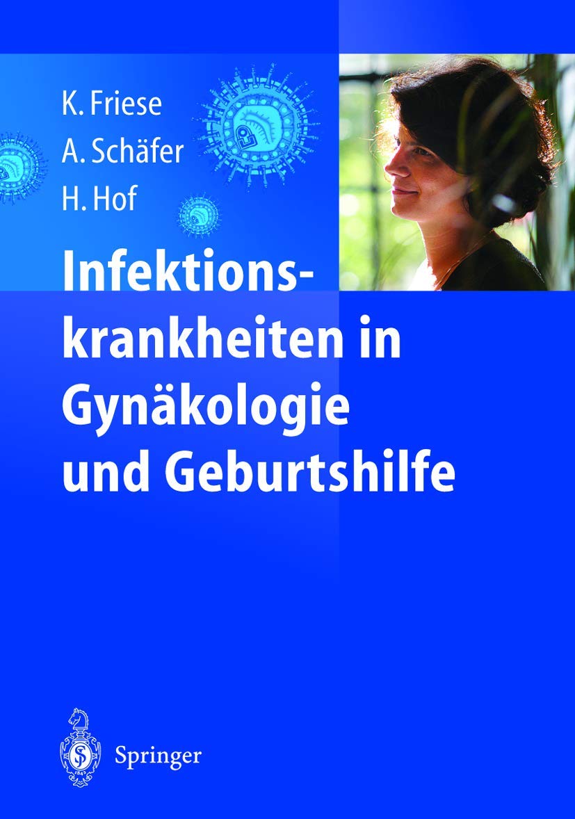 Infektionskrankheiten in Gynäkologie und Geburtshilfe Medicine