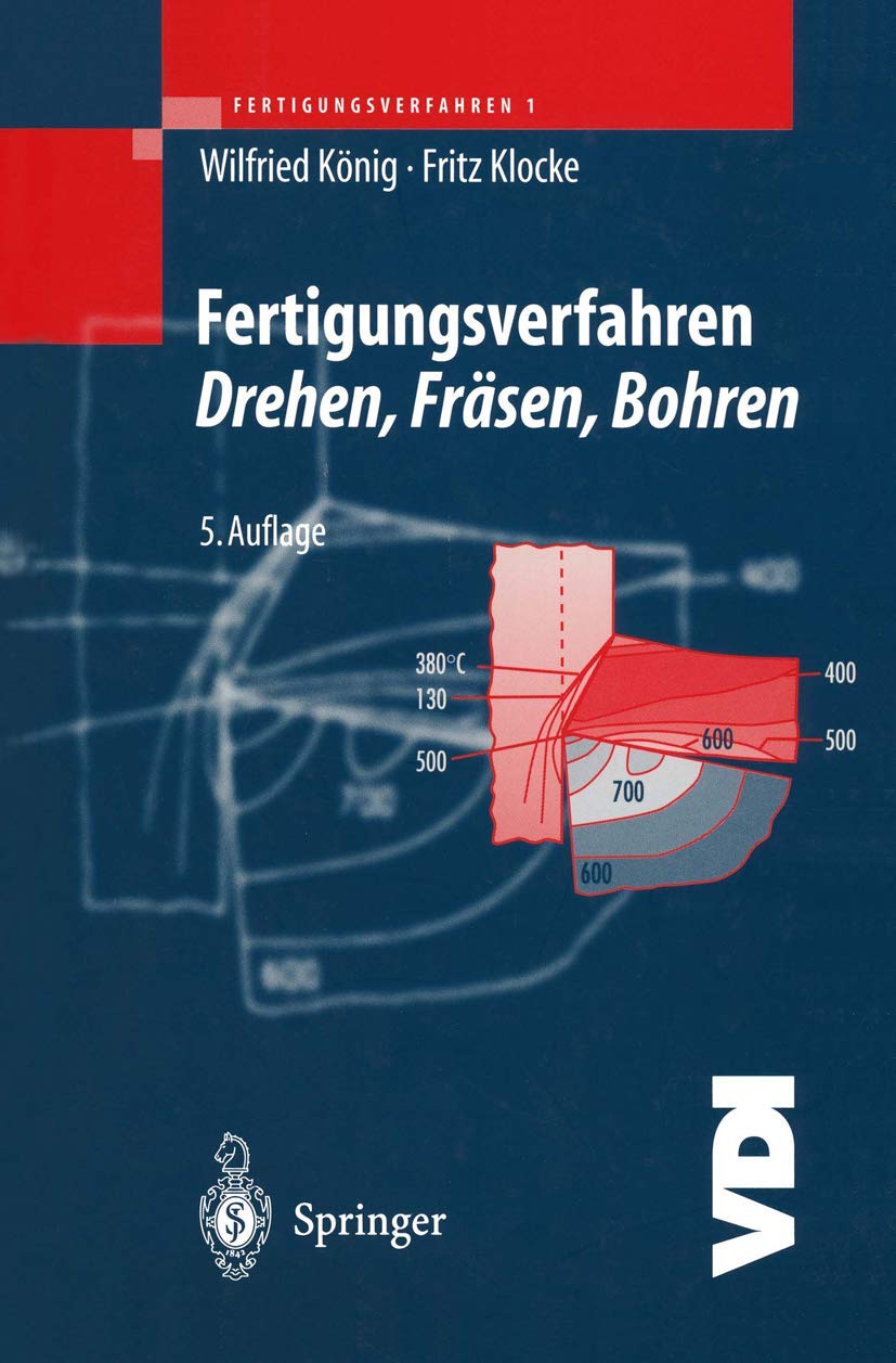 Fertigungsverfahren 1: Drehen, Fräsen, Bohren (VDI-Buch) Business, Finance & Career