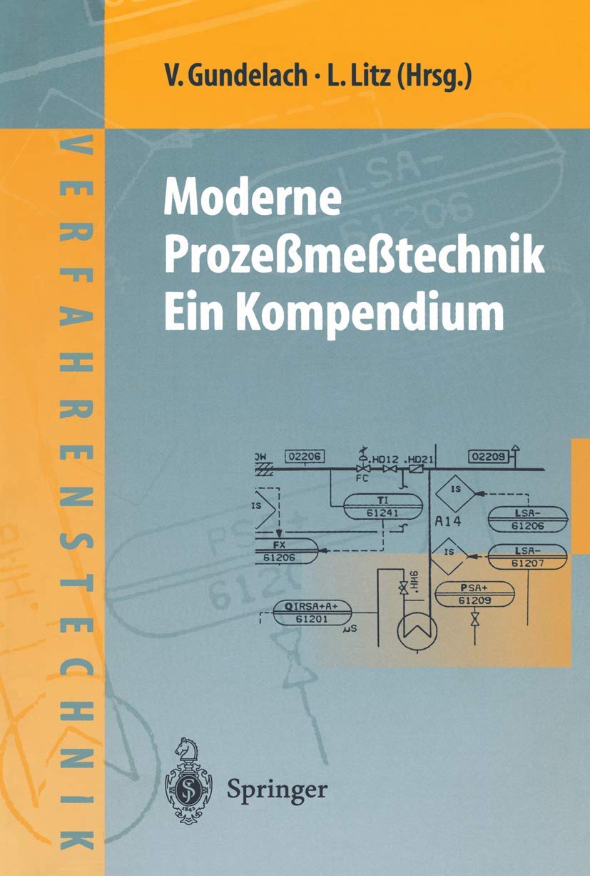 Moderne Prozeßmeßtechnik: Ein Kompendium (Chemische Technik Verfahrenstechnik) Business & Technology