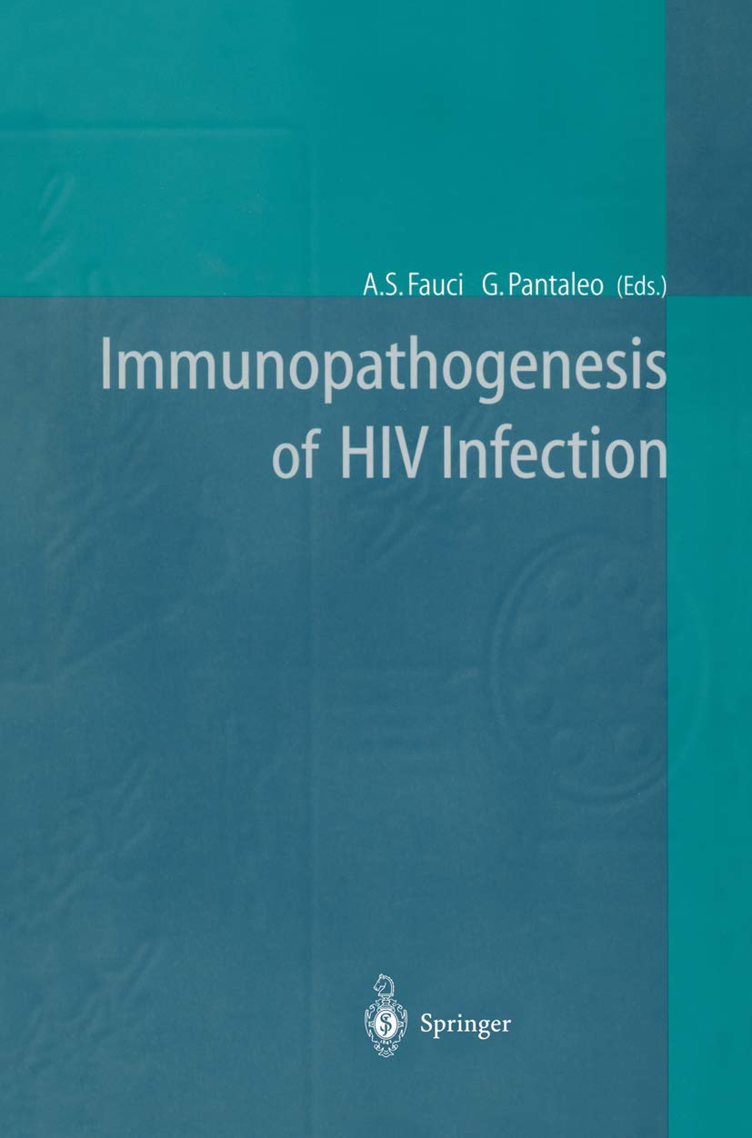 Immunopathogenesis of HIV Infection (Springer Seminars in Immunopathology, V. 18, No. 3) Medicine