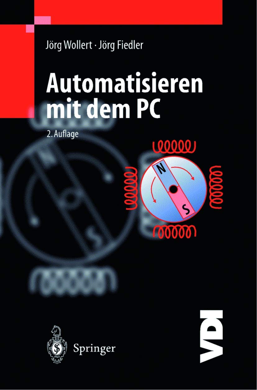 Automatisieren mit dem PC (VDI-Buch) (German Edition) Business, Finance & Career