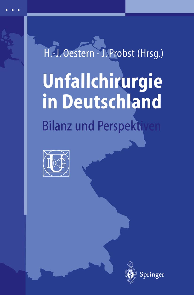 Unfallchirurgie in Deutschland: Bilanz und Perspektiven Medicine