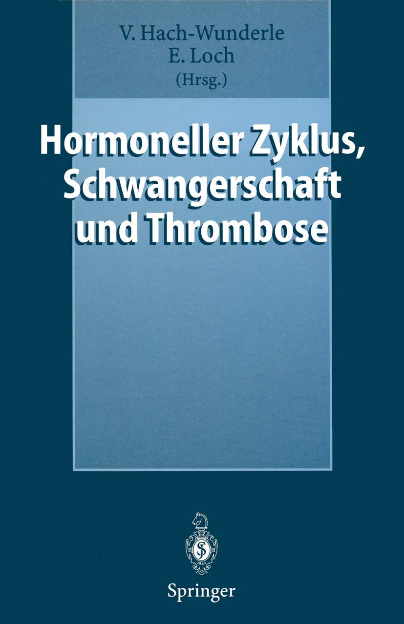 Hormoneller Zyklus, Schwangerschaft und Thrombose Medicine