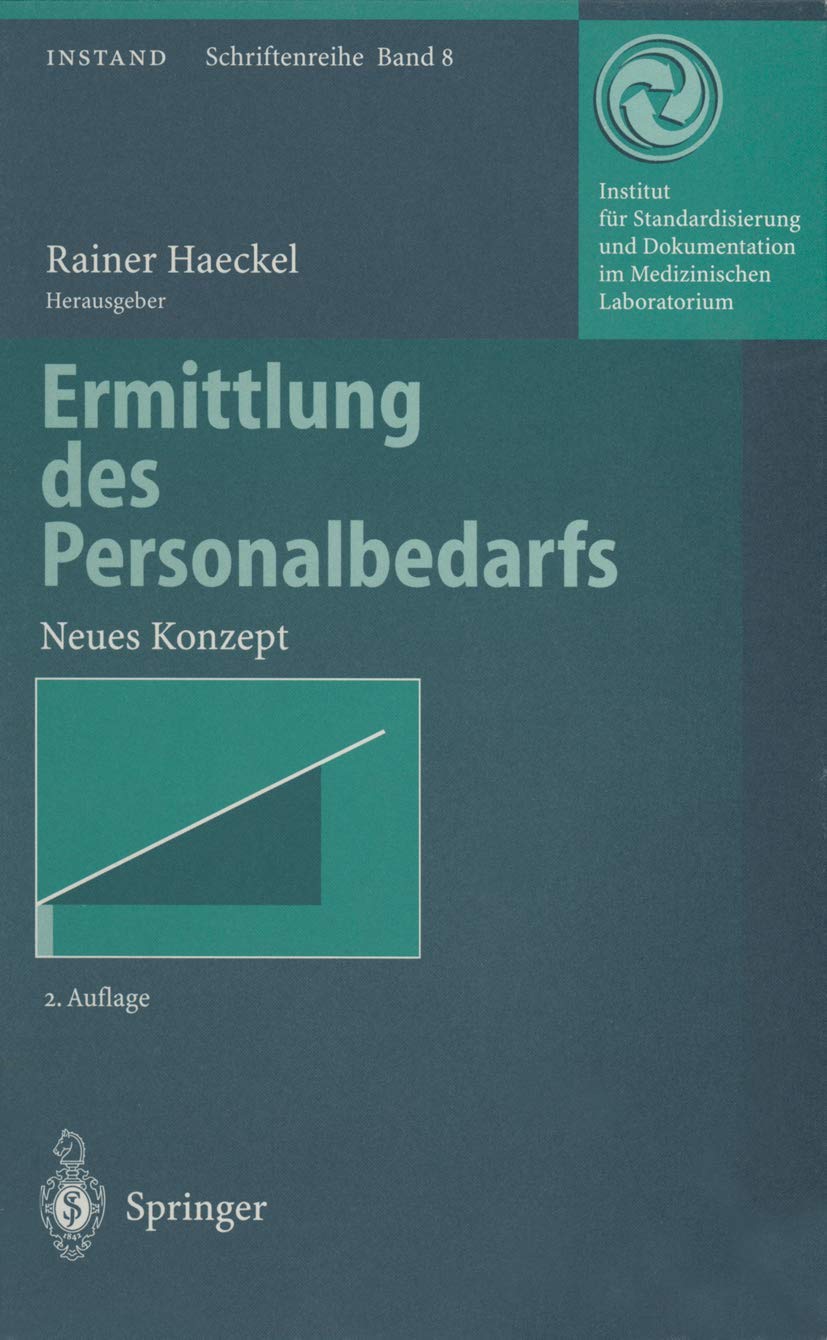 Ermittlung des Personalbedarfs: Neues Konzept (INSTAND-Schriftenreihe) Medicine