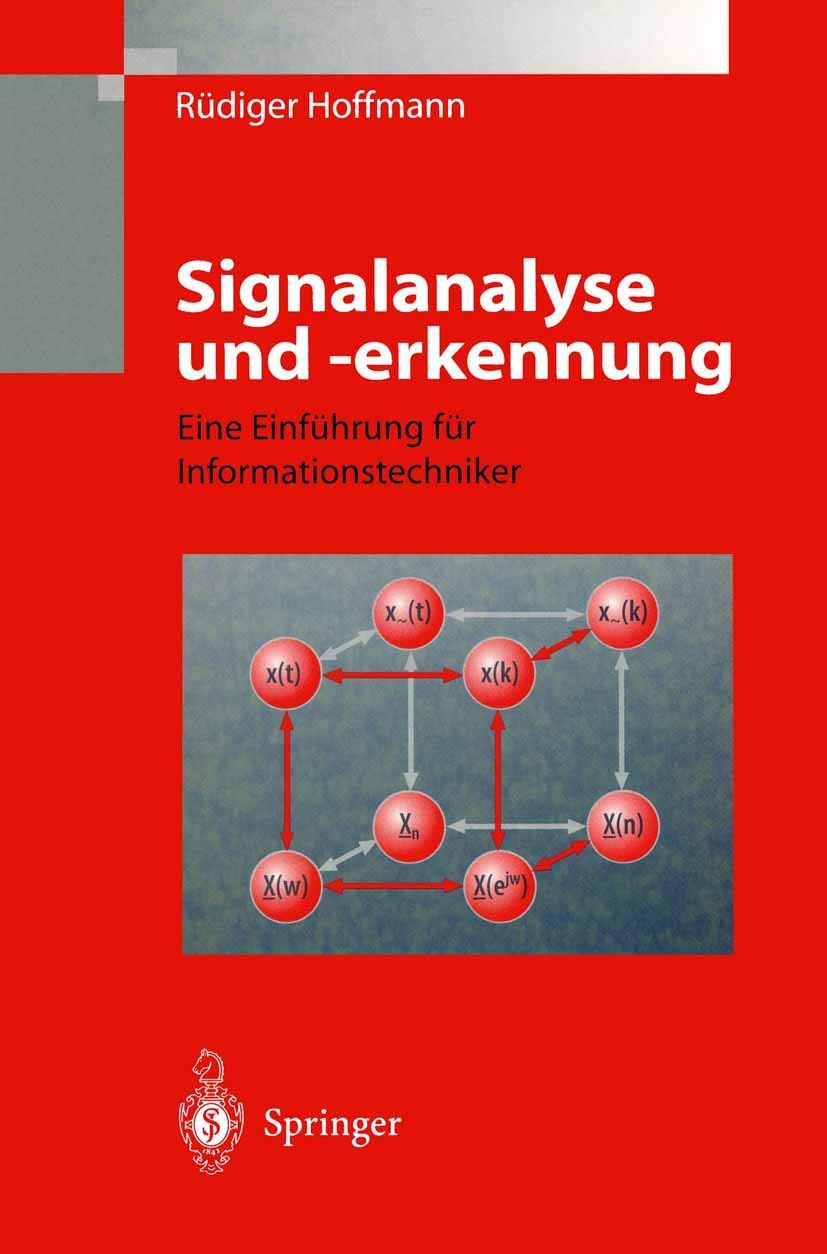 Signalanalyse und -erkennung: Eine Einführung Für Informationstechniker book