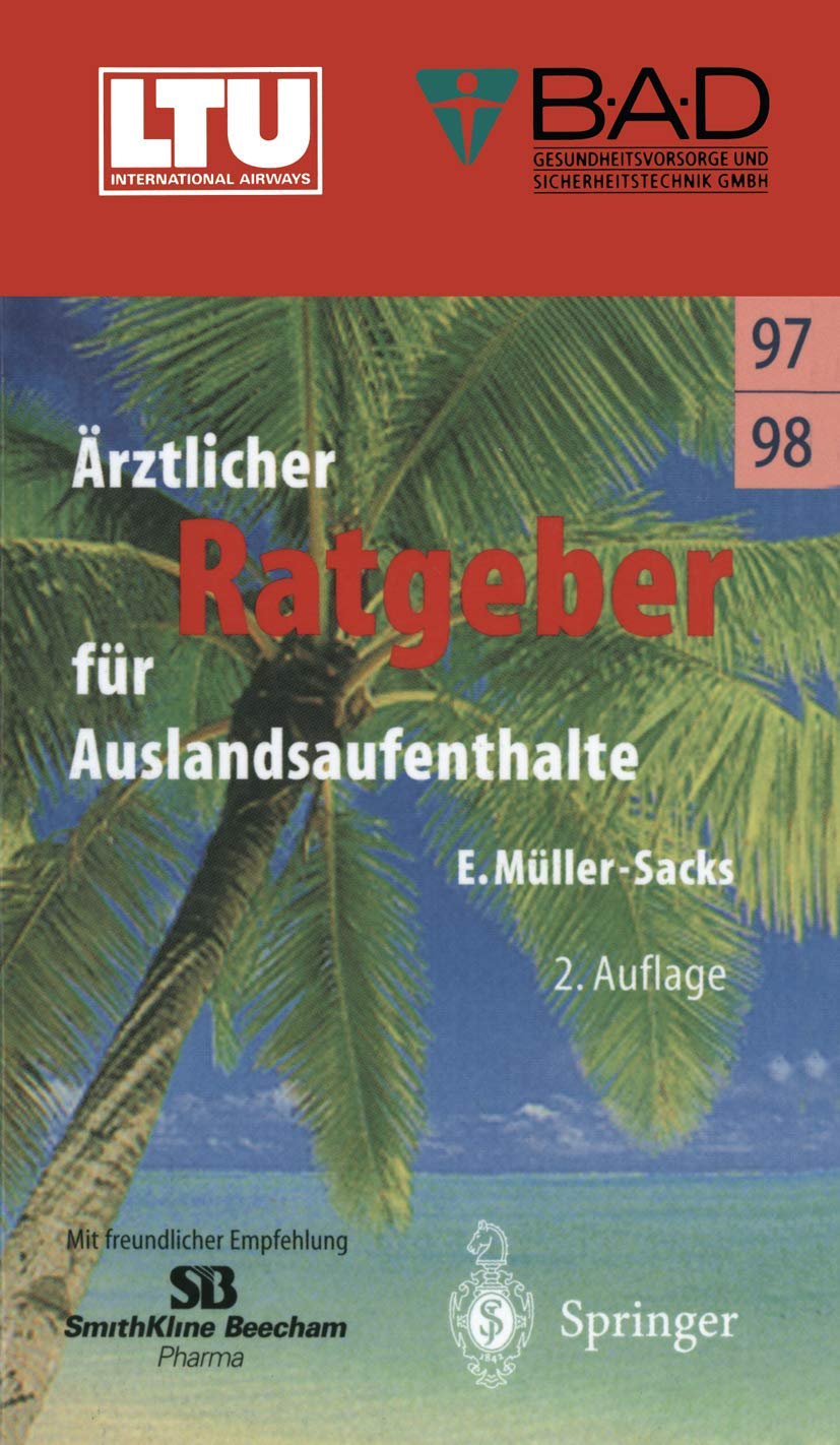 Ärztlicher Ratgeber für Auslandsaufenthalte Medicine