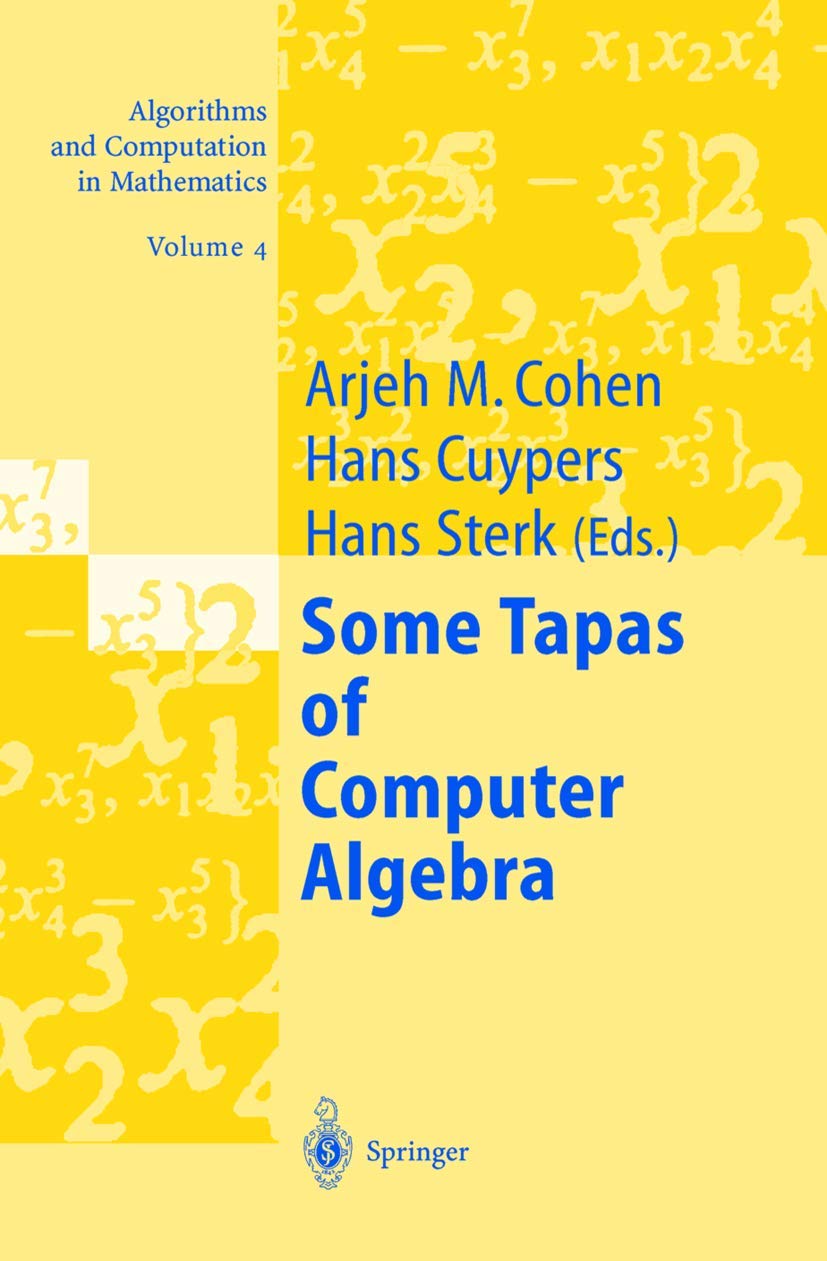 Some Tapas of Computer Algebra Computer Science Books