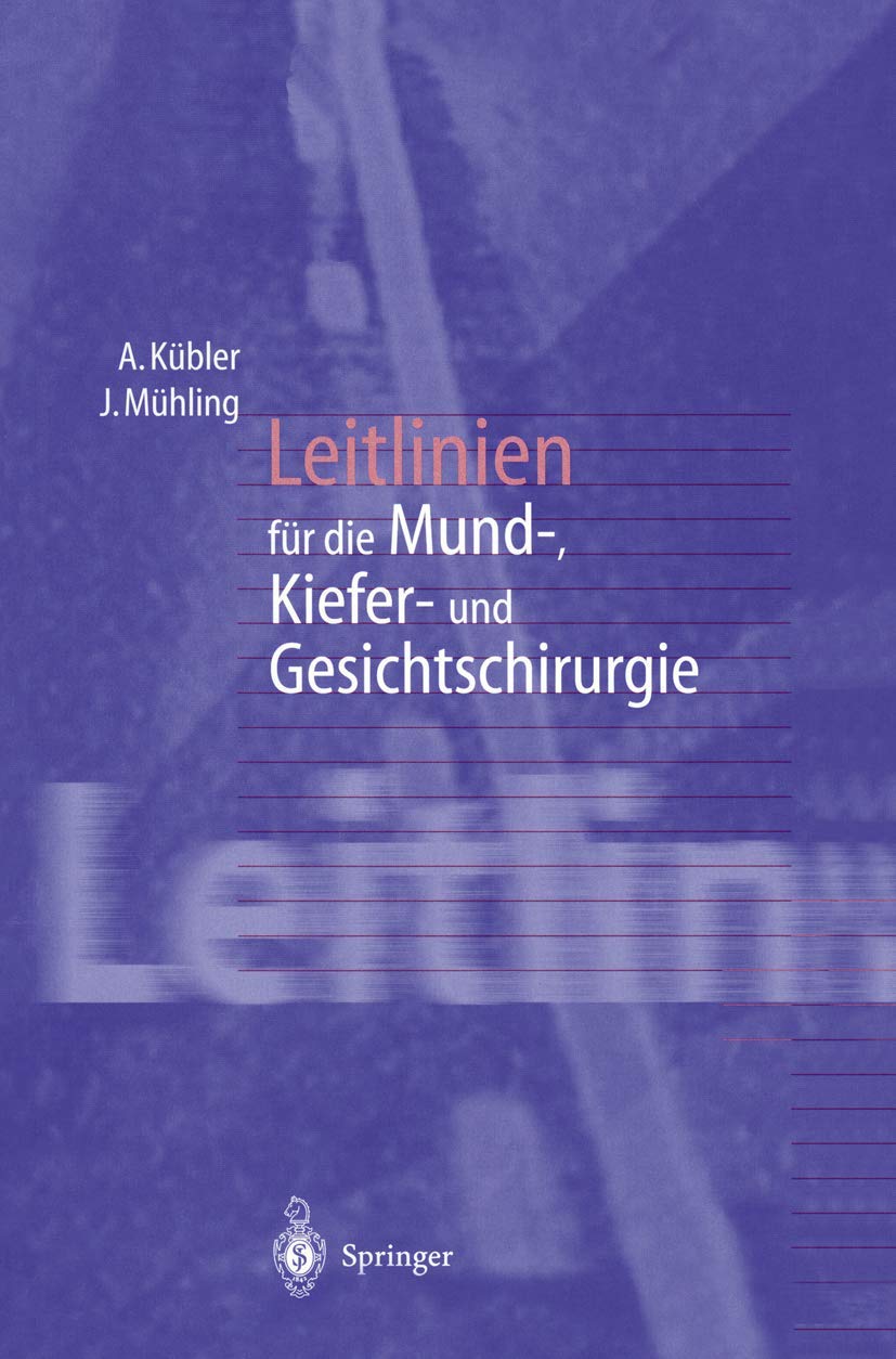 Leitlinien für die Mund-, Kiefer- und Gesichtschirurgie Medicine