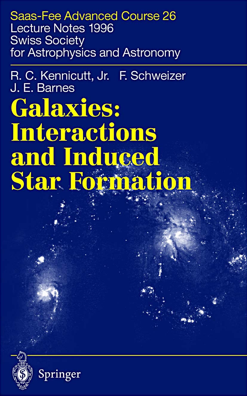 Galaxies: Interactions and Induced Star Formation: Saas-Fee Advanced Course 26. Lecture Notes 1996 Swiss Society for Astrophysics and Astronomy Geology & Geography