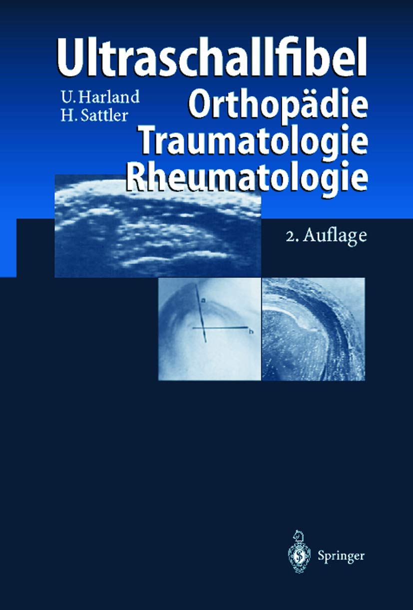 Ultraschallfibel: Orthopädie Traumatologie Rheumatologie Medicine